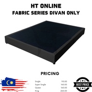 HT ONLINE / Fabric Divan Bed Base without Headboard / Queen Frame Only / Katil Murah / Katil Budak
