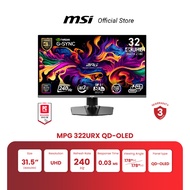 MSI Monitor MPG 322URX QD-OLED | 31.5" | QD-OLED | UHD | 0.03ms | 240Hz (จอคอมพิวเตอร์) [Pre-Order จ