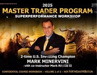 马克米勒维尼MTP2025Mark Minervini Master Trader Program 2025 马克 米勒维尼 2025最新课 Master Trader Program（MTP）  为