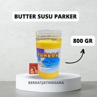 Terbaru BUTTER SUSU PARKER KEMASAN 800 GR / BUTTER SUSU