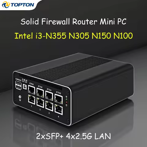 Topton 2x10G SFP+Firewall Mini PC, Intel i3-N355/N305/N150/N100, 4x i226 2.5G LAN, Support Proxmox/E