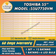 55U7750VM 55" LED TV BACKLIGHT (LAMPU TV) TOSHIBA 55 INCH LED TV BACKLIGHT