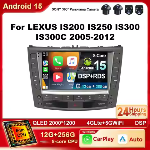 Android 15 2K Carplay WIFI 4G BT For Lexus IS250 IS300 IS200 IS220 IS350 2005 - 2012 Car Radio Multi