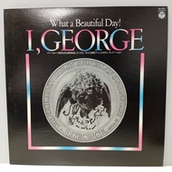 #CC13-7 LP TERPAKAI [ I,GEORGE - WHAT A BEAUTIFUL DAY ] USED LP < G >