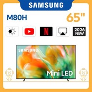 65" Mini LED M80H 4K Samsung Vision AI 智能電視 (2026) UA65M80HAJXZK 65M80H Smart TV 三星