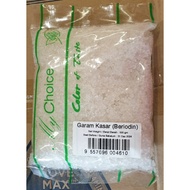 My Choice Brand Coarse Salt/Garam Kasar(Beriodin)粗盐500gm Per Packet