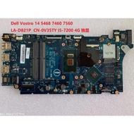 DELL DELL 7460 7560 5468 5568 Motherboard LA-D821P TGGCF Motherboard I3 I5 I7