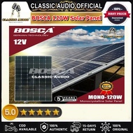 BOSCA 120W Solar Panel By Classic Audio- Mono 120 Watt 12 Volt Pv Solar Module Solar Cell Panel