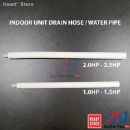 ✕(READY STOCK)AIRCOND INDOOR DRAIN HOSE / WATER PIPE FOR 1HP -1.5HP &amp; 2HP - 2.5HP ORIGINAL DAIKIN YORK ACSON PARTS