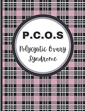 P.C.O.S. Polycystic Ovary Syndrome: The Most Common Endocrine Disorder in Women.