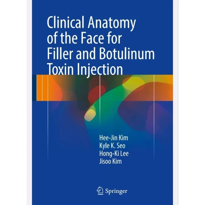 Springer CLINICAL ANATOMY OF THE FACE FOR FILLER AND BOTULINUM TOXIN INJECTION (English/EbookPDF) หน