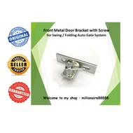 High Quality Front Metal Door Bracket with Screw for Swing / Folding Arm - Auto Gate System