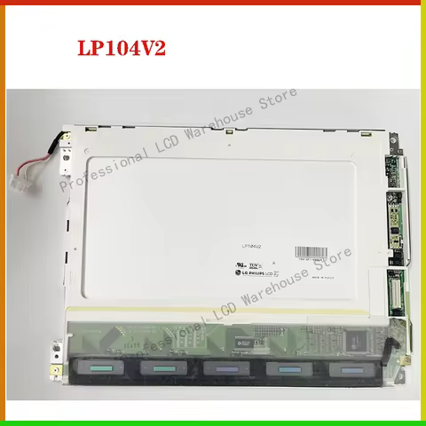 Original 10.4 inch LP104V2 LP104V2(W) LP104V2W LP104V2-W LP104V1 LCAVE02A 640*480 LCD Display Panel 
