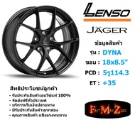 Lenso Wheel JAGER-DYNA ขอบ 18x8.5" 5รู114.3 ET+35 สีMK แม็กเลนโซ่ ล้อแม็ก เลนโซ่ lenso18 แม็กรถยนต์ข