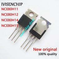 5pieces NCE80H11 NCE80H12 NCE80H14 NCE80H15 NCE80H16 NCE82H140 NCE82H160 TO-220 In Stock