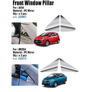 Front Window Chrome Pillar Perodua Alza Axia Bezza