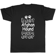 Best Afghan Hound Mum Ever Mens Unisex T-Shirt Tee