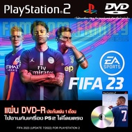เกม Play 2 FIFA23 ฟีฟ่า อัปเดตล่าสุด (7/22) สำหรับเครื่อง PS2 PlayStation2 (ที่แปลงระบบเล่นแผ่นปั้ม/ไรท์เท่านั้น) DVD-R