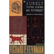 Surely You're Joking Mr Feynman : Adventures of a Curious Character as Tol by Richard P. Feynman (UK
