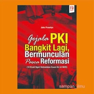 THE SYMPTOMS OF PKI RISES AGAIN, GUIDE TO POST-REFORMATION