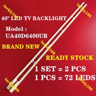 NEW 1SET UA40D6400UR 40 INCH LED TV BACKLIGHT ( LAMP TV ) 40" BACKLIGHT BACKLIGHT UA40D6400 40D6400U