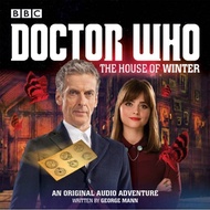 [100% Original Books] - Doctor Who:  The House of Winter - A 12th Doctor Audio Or by George Mann (UK