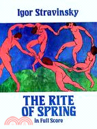 The Rite of Spring in Full Score