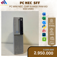 BỘ MÁY TÍNH HIỆU NEC i5-8400/ RAM 8G/SSD 256G ( CHƯA BAO GỒM MÀN HÌNH)