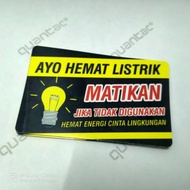 Let's save electricity stickers, turn off the electricity when it doesn't use.