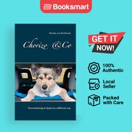 Chorizo und Co: Overwintering in Spain in a different way by Monika Von Borthwick ( - 9783753463599