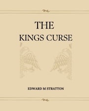The Kings Curse Edward M Stratton