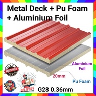 (4hari Ship)Pu Foam+Aluminium Foil+Metal Deck G28 0.36mm(3in1) (MD)