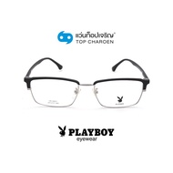 PLAYBOY แว่นสายตาทรงเหลี่ยม PB-56021-C1-2 size 57 By ท็อปเจริญ