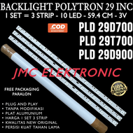 BACKLIGHT TV LED POLYTRON 29 INCH PLD29D700 PLD29T700 PLD29D900 29D700 29T700 29D900 10K