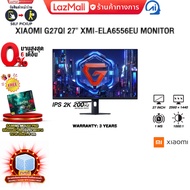 [ผ่อน 0% 6 เดือน]XIAOMI G27QI 27" XMI-ELA6556EU MONITOR (IPS 2K 200Hz)/ประกัน 3 Years