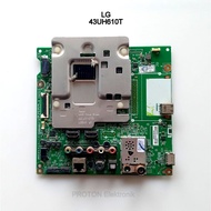 MESIN LG Smart LED TV Mainboard 43UH610T 43UH610T-TB 43UH610T-TB.ATIZLJD 49UH610T 49UH610T-TB EAX Ca