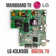 MB TV LG 43LK500 - MAINBOARD TV LG 43LK500 - LG 43LK500PTA DIGITAL TV