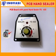 Sparepart Hand Sealer FS-400 PCB Circuit Board with panel Hand Sealer FS-400 AL Sealer