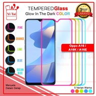 YITAI GLOW IN THE DARK TEMPERED GLASS OPPO A15 A15S A16 A16E A16K