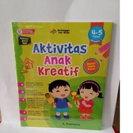Creative activity book for children 4-5 years old semester 1 Erlangga for kids