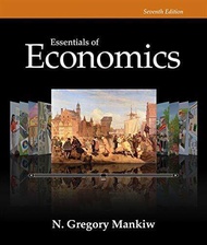Essentials of Economics 7th edition by Gregory Mankiw - ISBN 9781285165950 / 1285165950