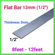 12mm (1/2") FLAT BAR(Mild Steel Besi) Thickness 3mm (8Feet~12Feet) (FLB)