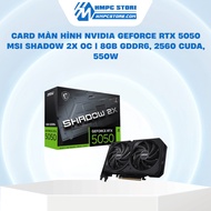 NVIDIA GeForce RTX 5050 MSI Shadow 2X OC Video Card | 8GB GDDR6, 2560 CUDA, 550W,