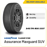 [Delivery] Goodyear 245/70R16 Assurance Maxguard SUV Tire (Worry Free Assurance) - Hilux / Trailblaz