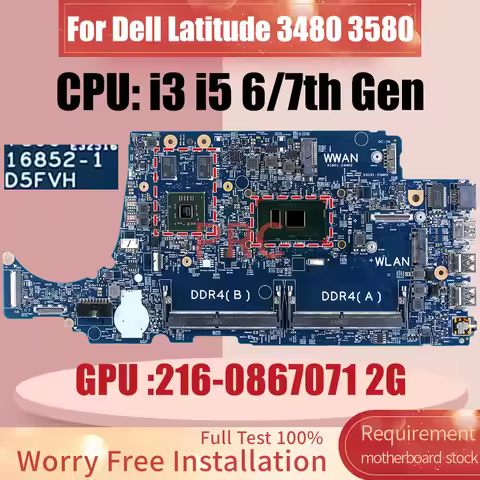 16852-1 For Dell Latitude 3480 3580 Laptop Motherboard I3-6006U I5-6200U i3-7100U i5-7200U UMA GPU 2