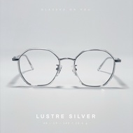 GLASSES ON YOU-LUSTRE
