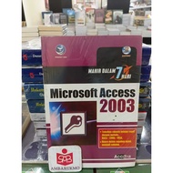 Proficient in 7 Days Microsoft Access 2003 - Madcoms - Andi offst
