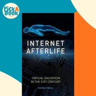 [100% Original Books] - Internet Afterlife : Virtual Salvation in the  by Kevin O'Neill (US edition,
