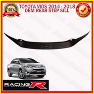 Toyota Vios Superman 2014 to 2018 Rear Step Sill / Rear Stepsill or Rear Bumper Guard Chrome