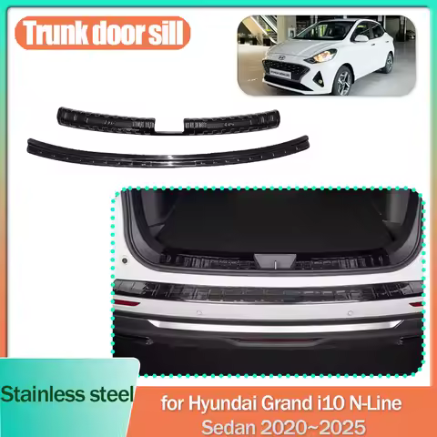 Trunk Door Sill for Hyundai Grand i10 N-Line Sedan AC3 AI3 2020~2025 Stainless steel Threshold Scuff